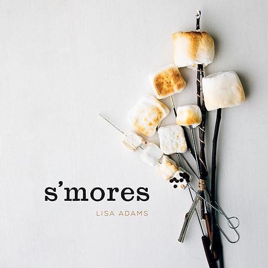 S'mores: Campfire Cooking